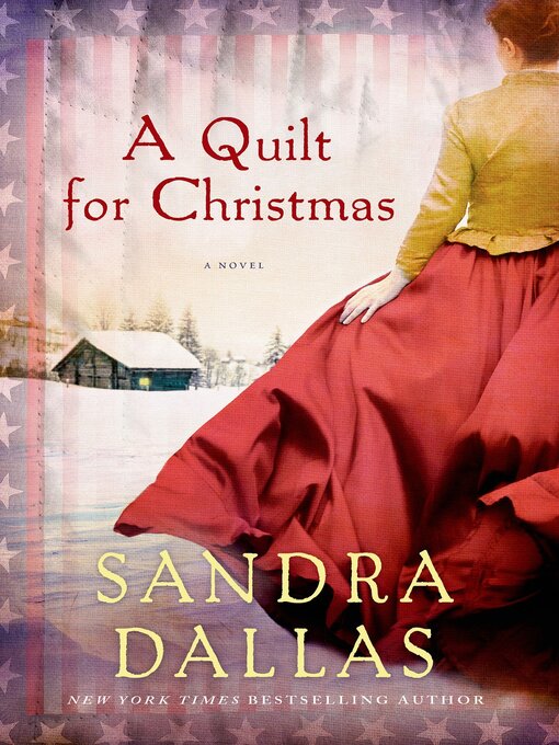 Title details for A Quilt for Christmas by Sandra Dallas - Available